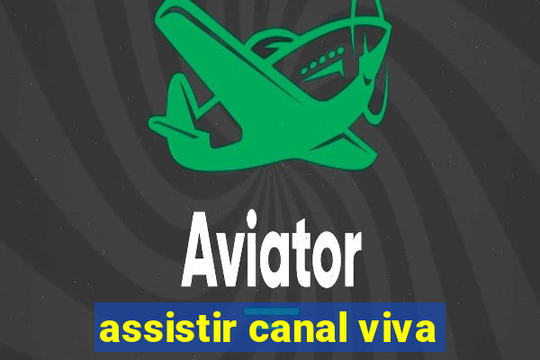 assistir canal viva